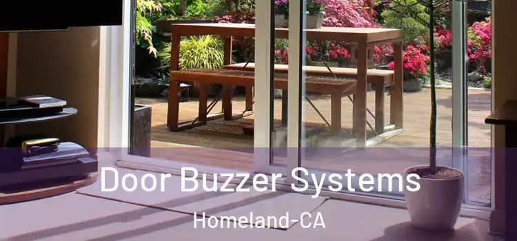  Door Buzzer Systems Homeland-CA