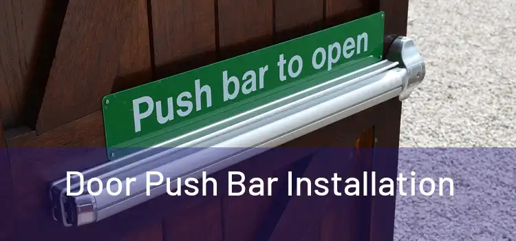  Door Push Bar Installation 