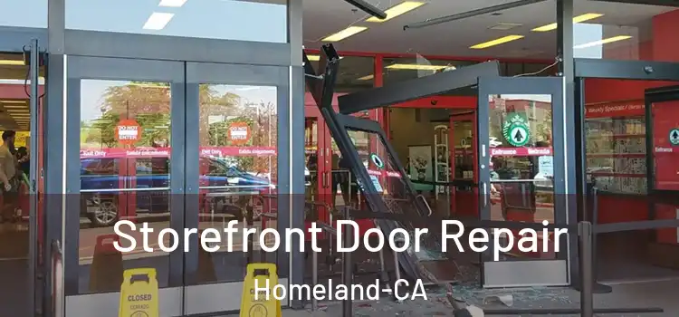  Storefront Door Repair Homeland-CA