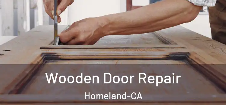  Wooden Door Repair Homeland-CA